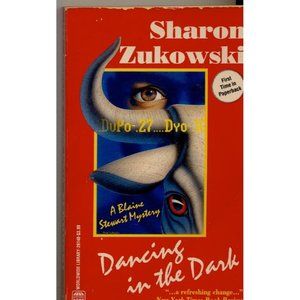 DANCING IN THE DARK by SHARON ZUKOWSKI, Mystery PB